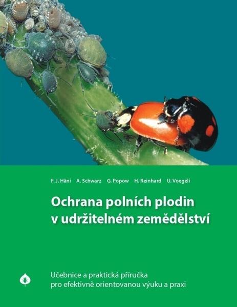 Ochrana polních plodin v udržitelném zemědělství - 9788090425446