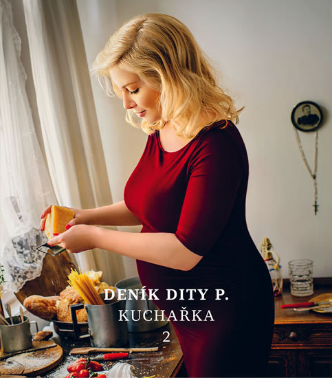Levně Deník Dity P. Kuchařka 2