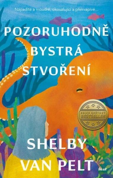 Pozoruhodně bystrá stvoření - 9788024952192