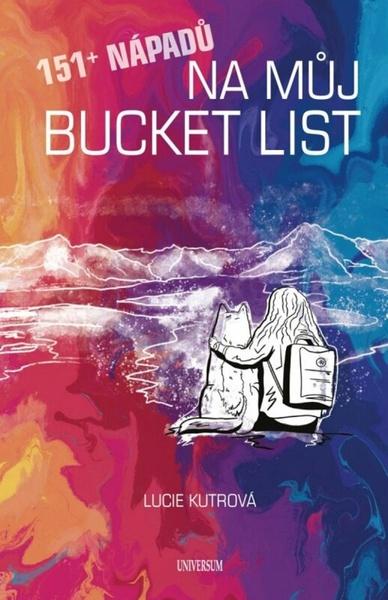 151+ nápadů na můj BUCKET LIST - 9788024293592