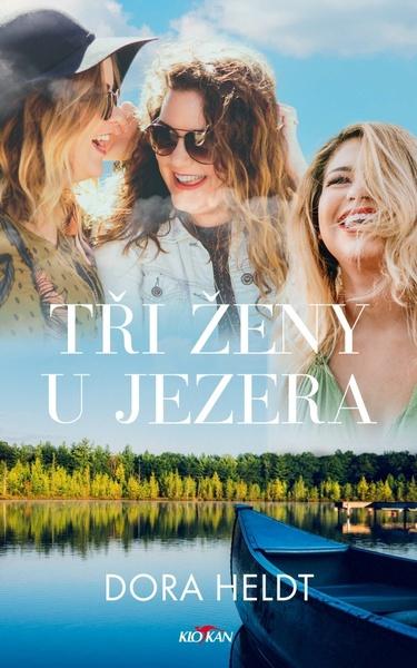 Tři ženy u jezera - 9788076950542