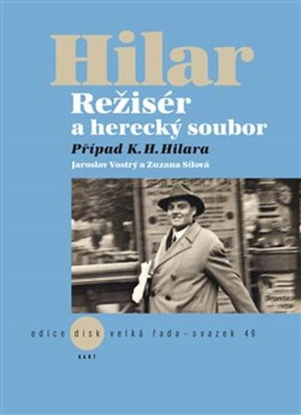 Hilar Režisér a herecký soubor - 9788074374111