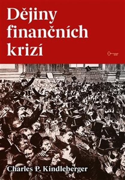 Dějiny finančních krizí - 9788090742154