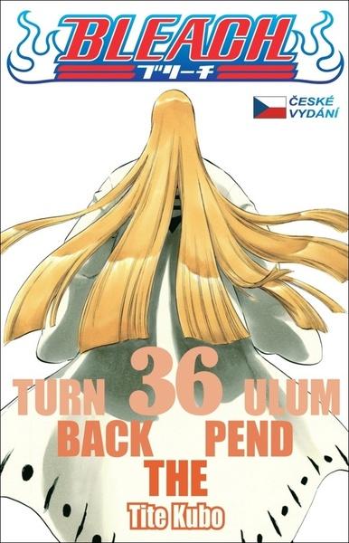 Levně Bleach 36: Turn Back The Pendulum