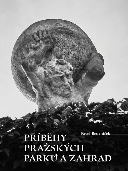 Levně Příběhy pražských parků a zahrad