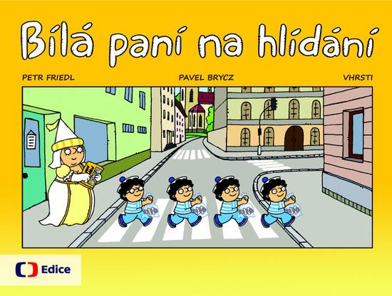 Levně Bílá paní na hlídání