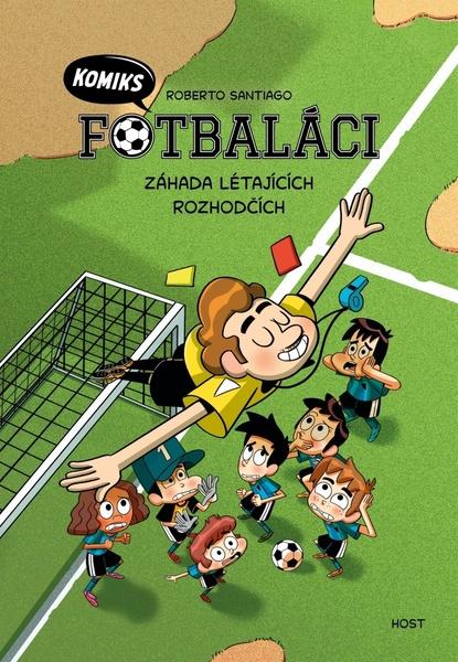 Levně Fotbaláci Záhada létajících rozhodčích