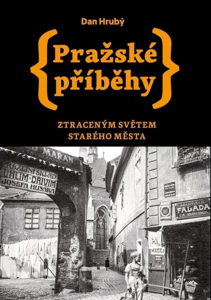 Pražské příběhy - 9788090873513