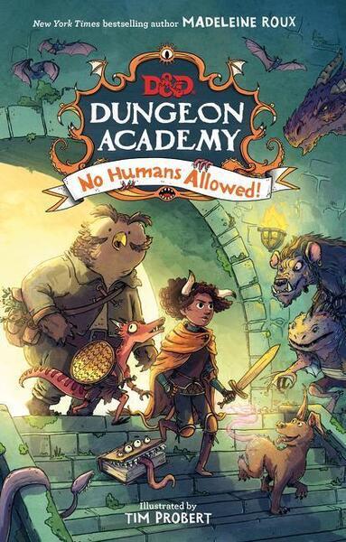 Dungeons & Dragons: Dungeon Academy: No Humans Allowed! - 0063039125