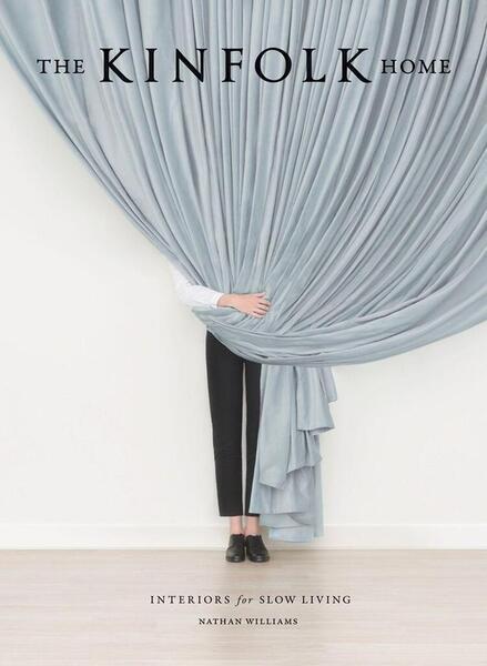 The Kinfolk Home - 157965665X
