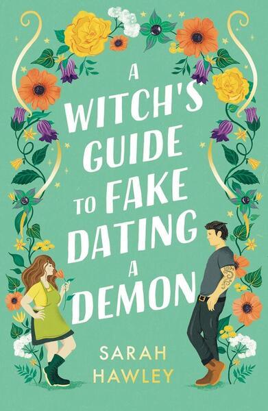 A Witch's Guide to Fake Dating a Demon - 1399608894
