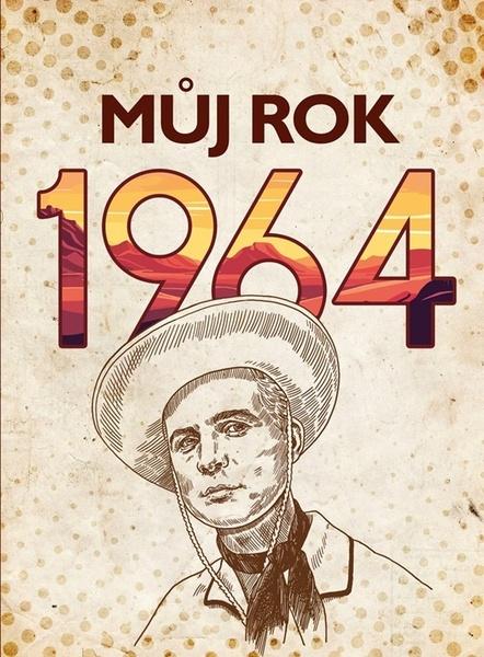 Můj rok 1964 - 9788026512035