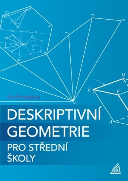 Deskriptivní geometrie pro střední školy - 9788071965541