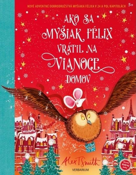 Levně Ako sa myšiak Félix vrátil na Vianoce domov
