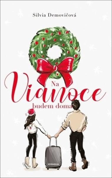 Na Vianoce budem doma - 9788082191168