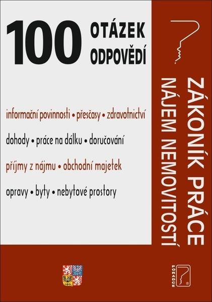 100 otázek a odpovědí Zákoník práce po novele, Nájem nemovitostí - 9788073654870