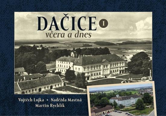 Dačice včera a dnes I. - 9788088495062
