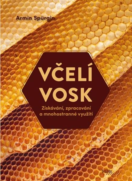 Včelí vosk - 9788020904645