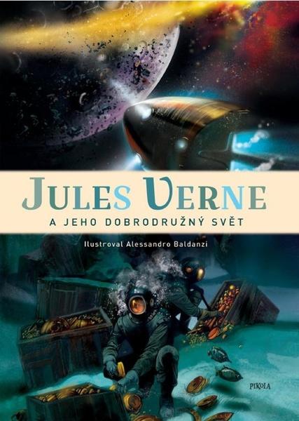 Jules Verne a jeho dobrodružný svět - 9788024294001