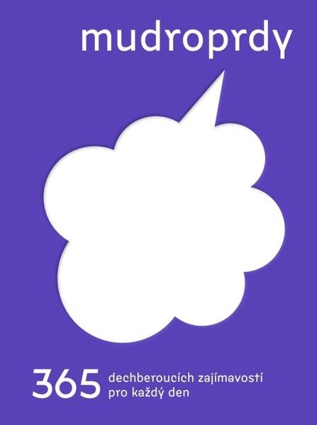 Mudroprdy 365 dechberoucích zajímavostí pro každý den - 9788075885593