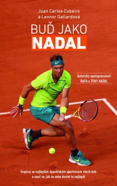 Levně Buď jako Nadal