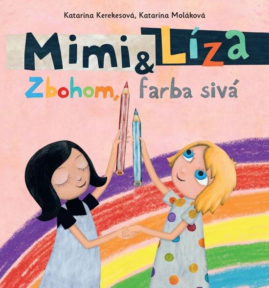 Mimi a Líza Zbohom, farba sivá - 9788055664453