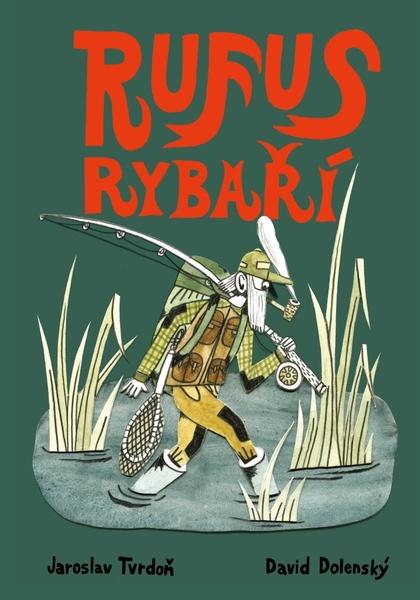 Rufus rybaří - 9788075151674