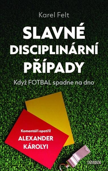 Slavné disciplinární případy - 9788024294100