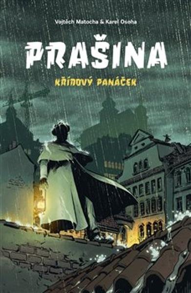 Levně Prašina Křídový panáček Souborné vydání
