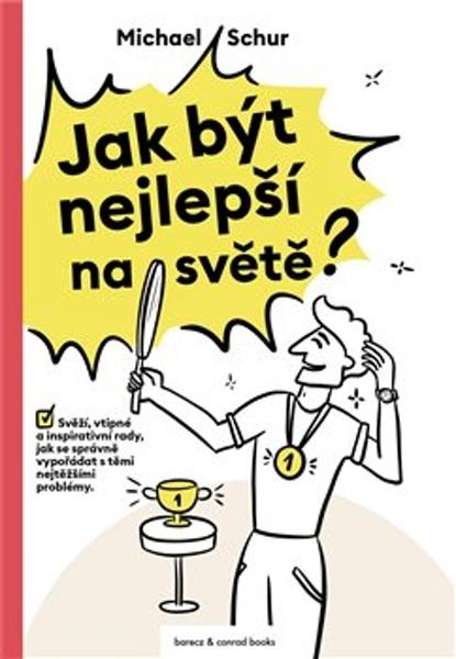 Levně Jak být nejlepší na světě