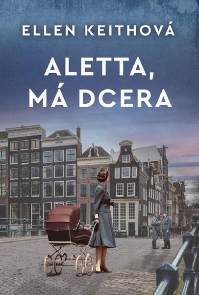 Levně Aletta, má dcera