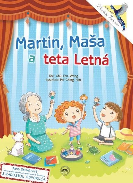 Levně Martin, Maša a teta Letná