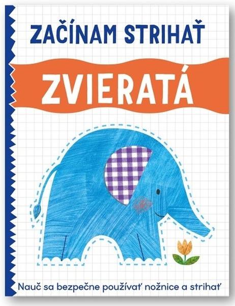 Levně Začínam strihať Zvieratá