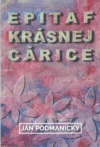 Levně Epitaf krásnej cárice
