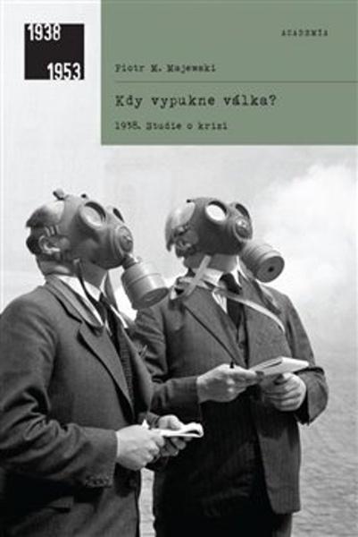 Kdy vypukne válka? - 9788020032904