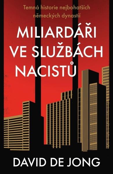 Nacisté Miliardáři - 9788024294698