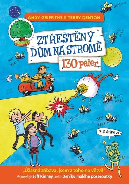 Ztřeštěný dům na stromě 130 pater - 9788087595985