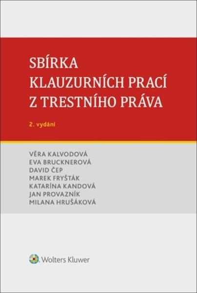 Levně Sbírka klauzurních prací z trestního práva