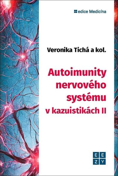 Levně Autoimunity nervového systému v kazuistikách II