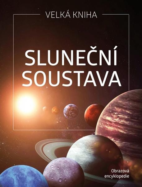 Sluneční soustava - 9788075255976