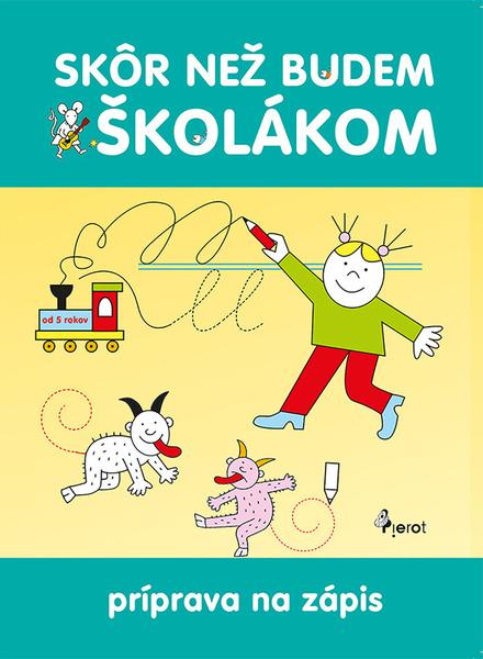 Levně Skôr než budem školákom