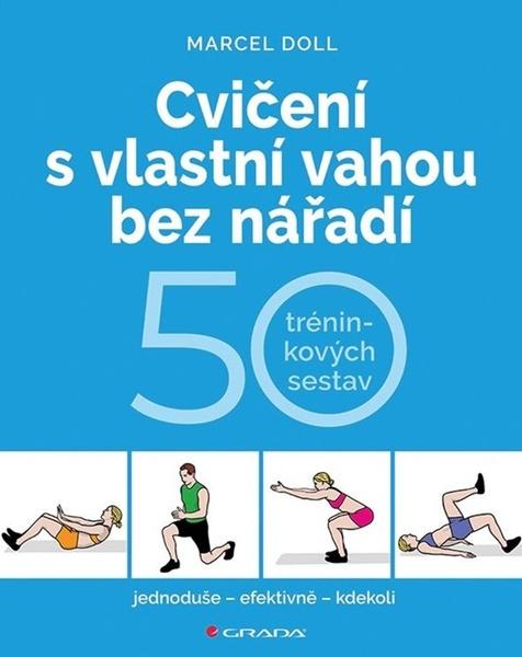 Levně Cvičení s vlastní vahou bez nářadí