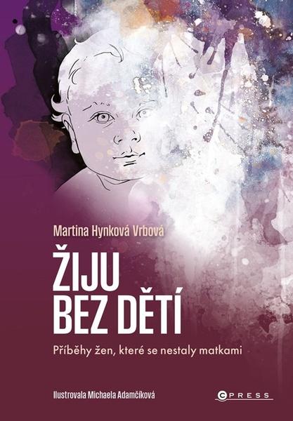 Žiju bez dětí - 9788026450931