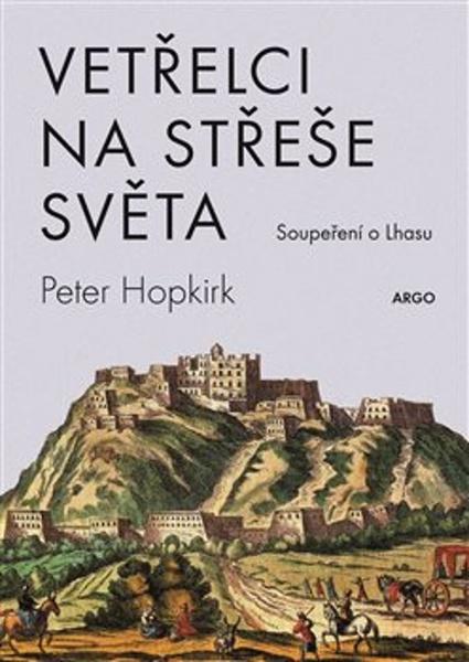 Levně Vetřelci na střeše světa