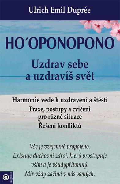 Levně Ho‘oponopono Uzdrav sebe a uzdravíš svět