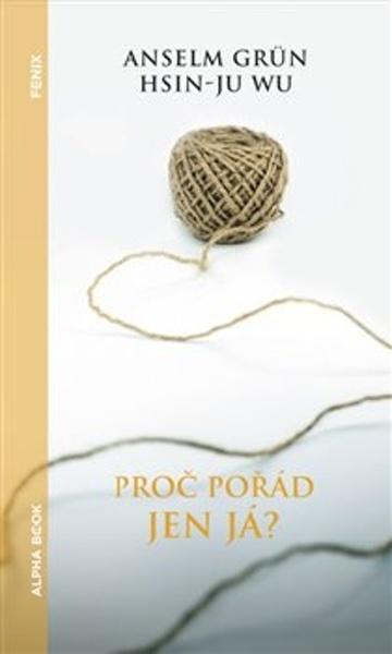 Levně Proč pořád jen já