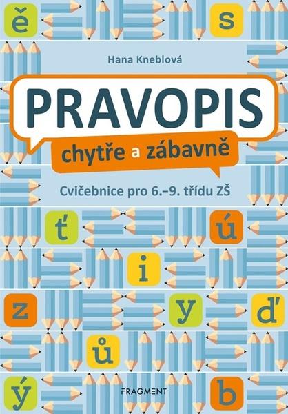 Levně Pravopis chytře a zábavně