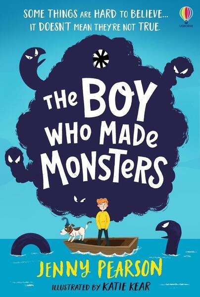 The Boy Who Made Monsters - 1474999891