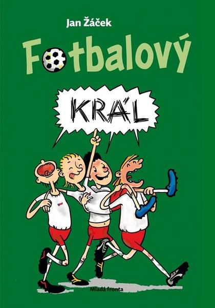 Fotbalový král - 9788020462787