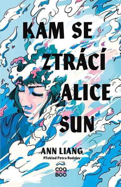 Levně Kam se ztrácí Alice Sun